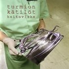 TURMION KÄTILÖT Hoitovirhe album cover