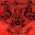 TWIN OBSCENITY Bloodstone album cover