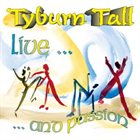 TYBURN TALL Live...And Passion album cover
