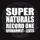 UFOMAMMUT Supernaturals: Record One (with Lento) album cover