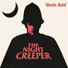 UNCLE ACID AND THE DEADBEATS — The Night Creeper album cover