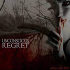 UNCONSCIOUS REGRET Silence The World album cover