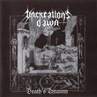 UNCREATION'S DAWN Death's Tyranny album cover