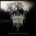 UNENDING HATRED Journeys Of A Mind In Pain album cover