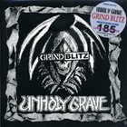 UNHOLY GRAVE Grind Blitz album cover