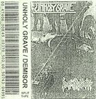 UNHOLY GRAVE Unholy Grave / Demisor album cover