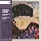UNIFORM Everything That Dies Someday Comes Back  (with The Body) album cover