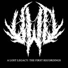UNTIL WE DIE A Lost Legacy: The First Recordings album cover