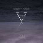 UPON THE WATER Rise album cover