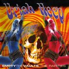 URIAH HEEP Empty The Vaults: The Rarities album cover