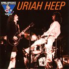 URIAH HEEP Live On The King Biscuit Flower Hour album cover