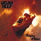 URIAH HEEP Raging Silence album cover