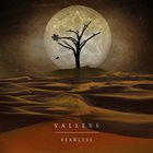VALLEYS Fearless album cover