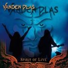 VANDEN PLAS Spirit of Live album cover