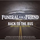 VARIOUS ARTISTS (GENERAL) Funeral For A Friend ‎– Back To The Bus 3 album cover
