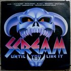 VARIOUS ARTISTS (GENERAL) Scream Until You Like It album cover
