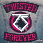 VARIOUS ARTISTS (TRIBUTE ALBUMS) Twisted Forever: A Tribute To The Legendary Twisted Sister album cover
