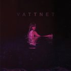 VATTNET Vattnet album cover