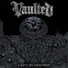VAULTED Left In Despair album cover
