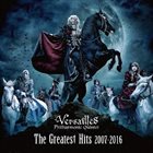 VERSAILLES The Greatest Hits 2007 - 2016 album cover