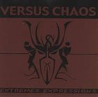 VERSUS CHAOS Extremes Expressions album cover