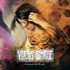 VERSUS SUNRISE The Pleasure And The Pain album cover
