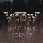 VICTORY — Don't Talk Science album cover