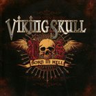 VIKING SKULL Born in Hell album cover