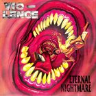 VIO-LENCE — Eternal Nightmare album cover