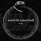 VIOLENT LIFE VIOLENT DEATH V-EP album cover