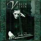 VIRGIN BLACK — Sombre Romantic album cover