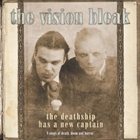 THE VISION BLEAK The Deathship Has a New Captain album cover