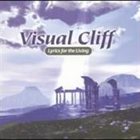 VISUAL CLIFF Lyrics for the Living album cover