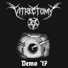 VITRECTOMY Demo '17 album cover