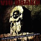 VIU DRAKH Take no Prisoners, Grind them All and Leave this Hell album cover