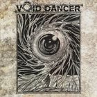 VOID DANCER Void Dancer album cover