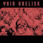 VOID OBELISK A Journey Through The Twelve Hours Of The Night album cover