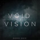 VOID OF VISION Demo 2013 album cover