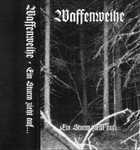 WAFFENWEIHE Ein Sturm Zieht Auf... album cover