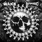 WAKE Wake / Rehashed album cover