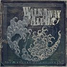 WALK AWAY ALPHA Destroyers Of The Earth album cover