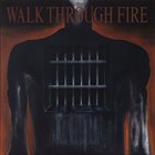 WALK THROUGH FIRE Vår Avgrund album cover