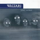 WALTARI Space Avenue album cover