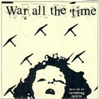 WAR ALL THE TIME Tour CDR Of Upcoming Splits album cover