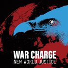 WAR CHARGE New World Justice album cover