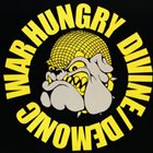 WAR HUNGRY Divine/Demonic album cover