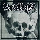 WARCOLLAPSE Untitled / Massgenocide album cover