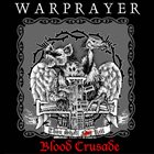 WARPRAYER Blood Crusade album cover