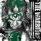 THE WARRIORS Beyond the Noise album cover