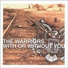 THE WARRIORS Tehachacore Split album cover